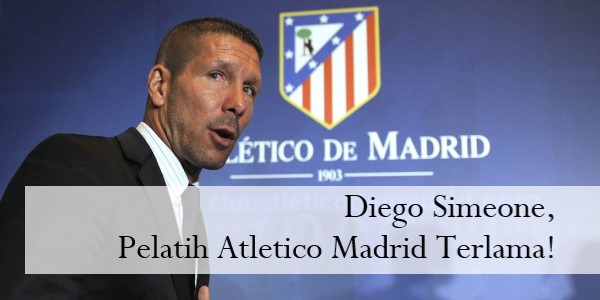 Diego Simeone, Pelatih Atletico Madrid Terlama