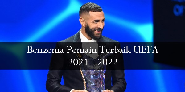 Benzema Pemain Terbaik UEFA 2021 – 2022 post thumbnail image